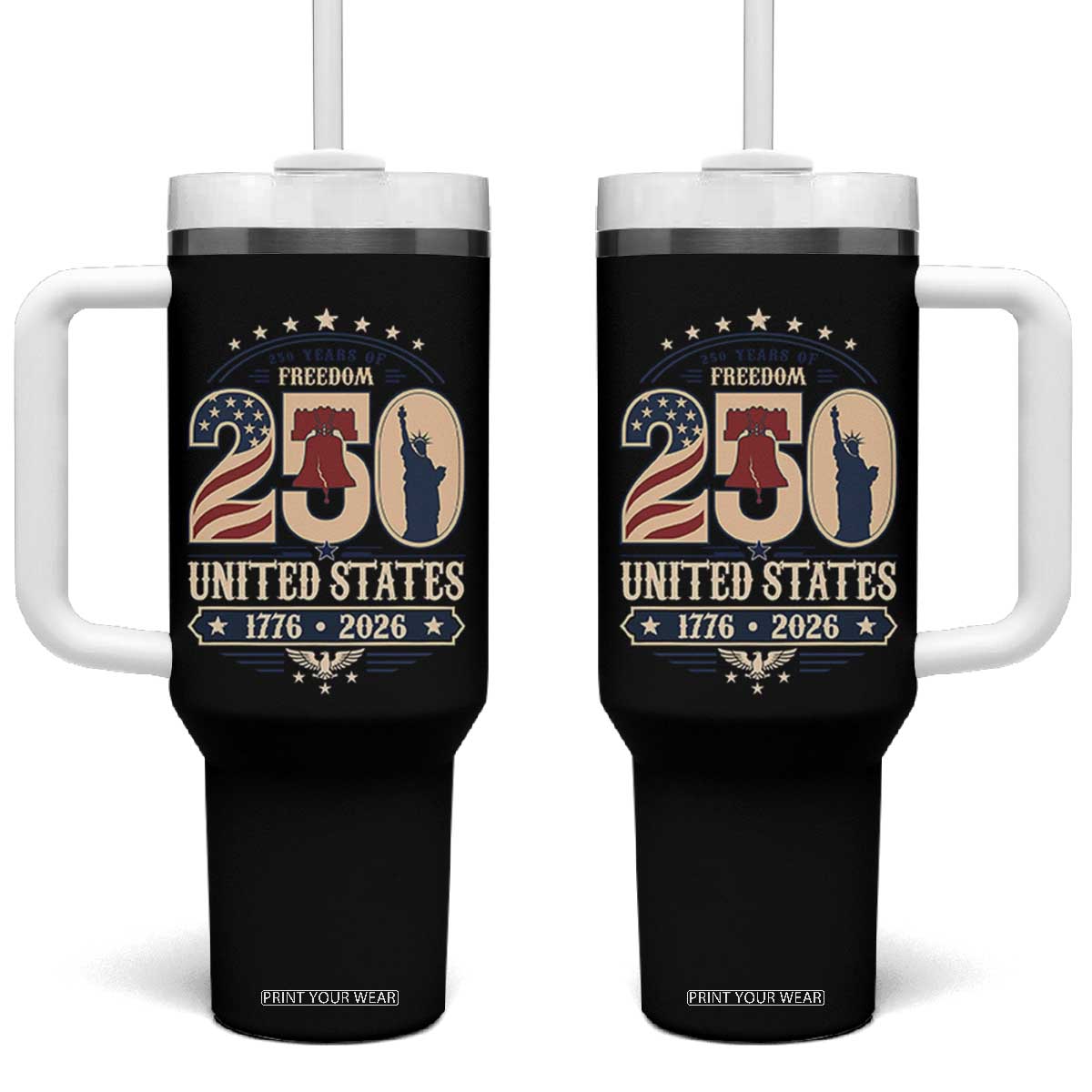 250 Years of Freedom Liberty Bell and Statue of Liberty Graphic Tumbler With Handle 1776 2026 US Pride American Flag Graphic Emblem TS02 One Size: 40 oz Black Print Your Wear