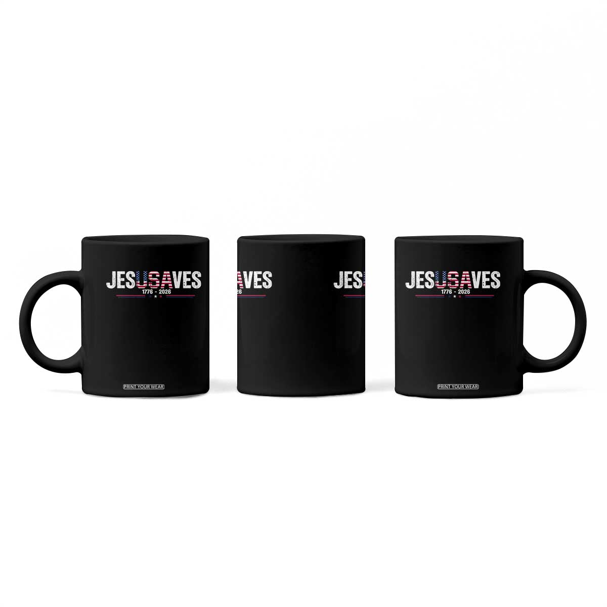Jesus Saves USA Semiquincentennial 1776 2026 Coffee Mug Patriotic Christian Faith USA 250 Years of Freedom TS02 Print Your Wear
