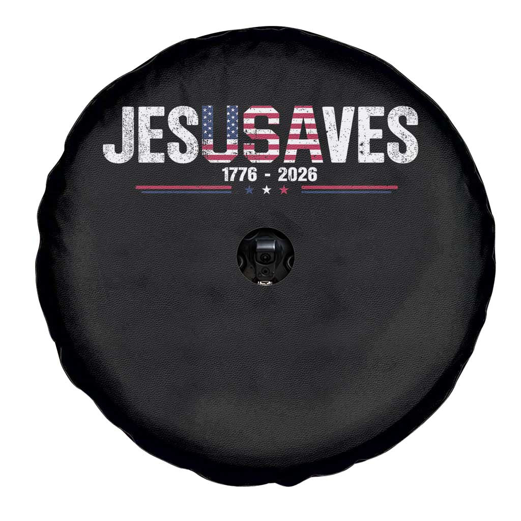 Jesus Saves USA Semiquincentennial 1776 2026 Spare Tire Cover Patriotic Christian Faith USA 250 Years of Freedom TS02 Print Your Wear