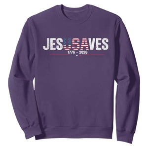 Jesus Saves USA Semiquincentennial 1776 2026 Sweatshirt Patriotic Christian Faith USA 250 Years of Freedom