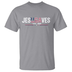 Jesus Saves USA Semiquincentennial 1776 2026 T Shirt Patriotic Christian Faith USA 250 Years of Freedom TS02 Sport Gray Print Your Wear