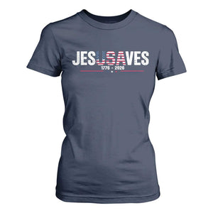 Jesus Saves USA Semiquincentennial 1776 2026 T Shirt For Women Patriotic Christian Faith USA 250 Years of Freedom TS02 Navy Print Your Wear