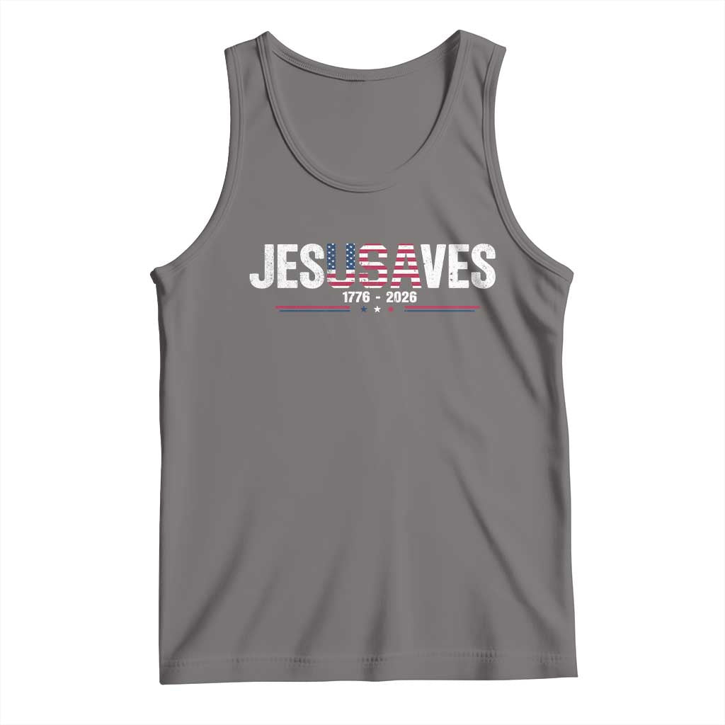 Jesus Saves USA Semiquincentennial 1776 2026 Tank Top Patriotic Christian Faith USA 250 Years of Freedom