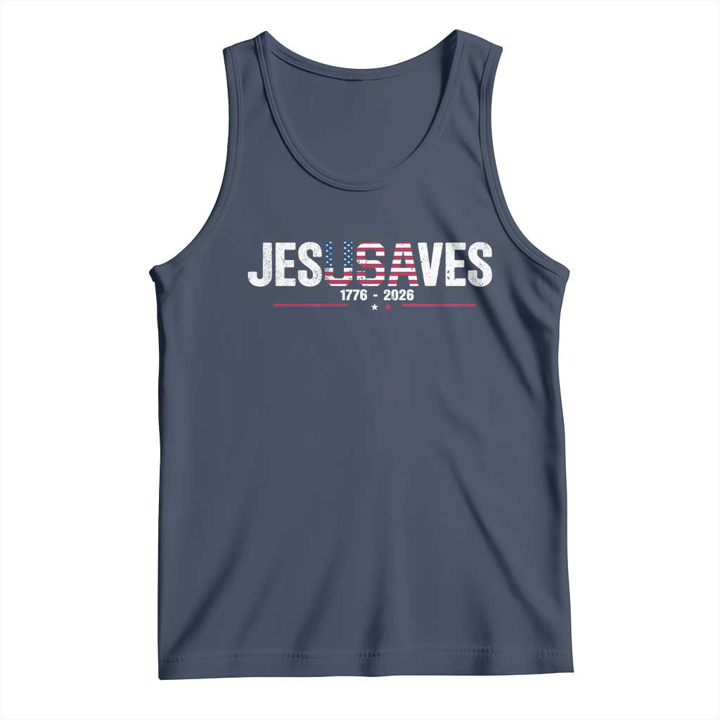 Jesus Saves USA Semiquincentennial 1776 2026 Tank Top Patriotic Christian Faith USA 250 Years of Freedom
