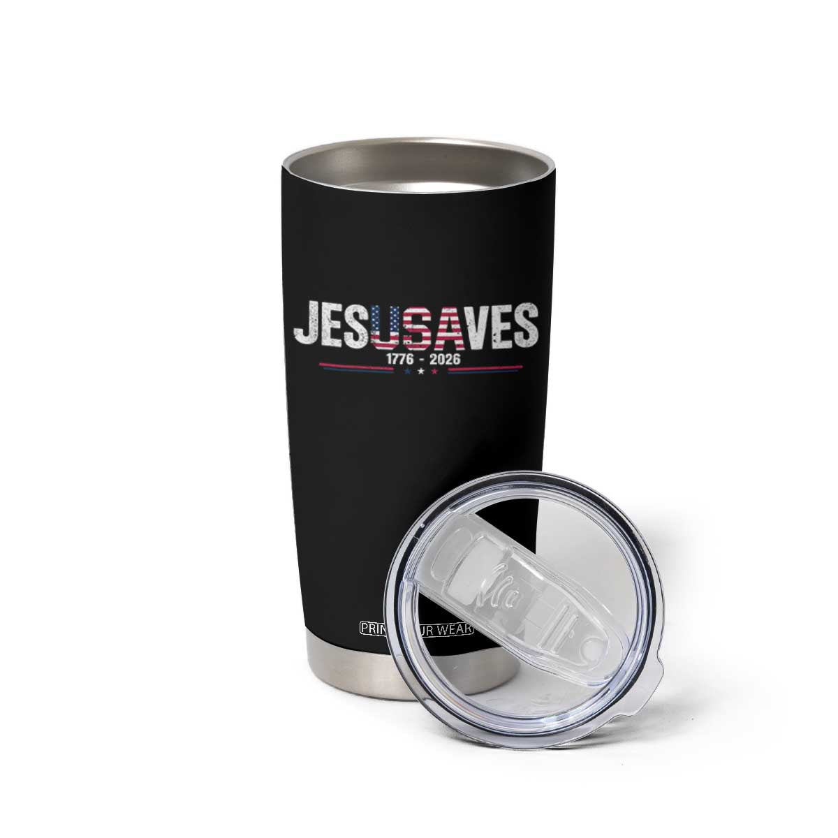 Jesus Saves USA Semiquincentennial 1776 2026 Tumbler Cup Patriotic Christian Faith USA 250 Years of Freedom TS02 Print Your Wear