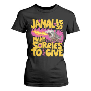 Jamal Has So Many Sorries To Give T Shirt For Women Funny Fire Breathing Hammerhead Shark Gamer