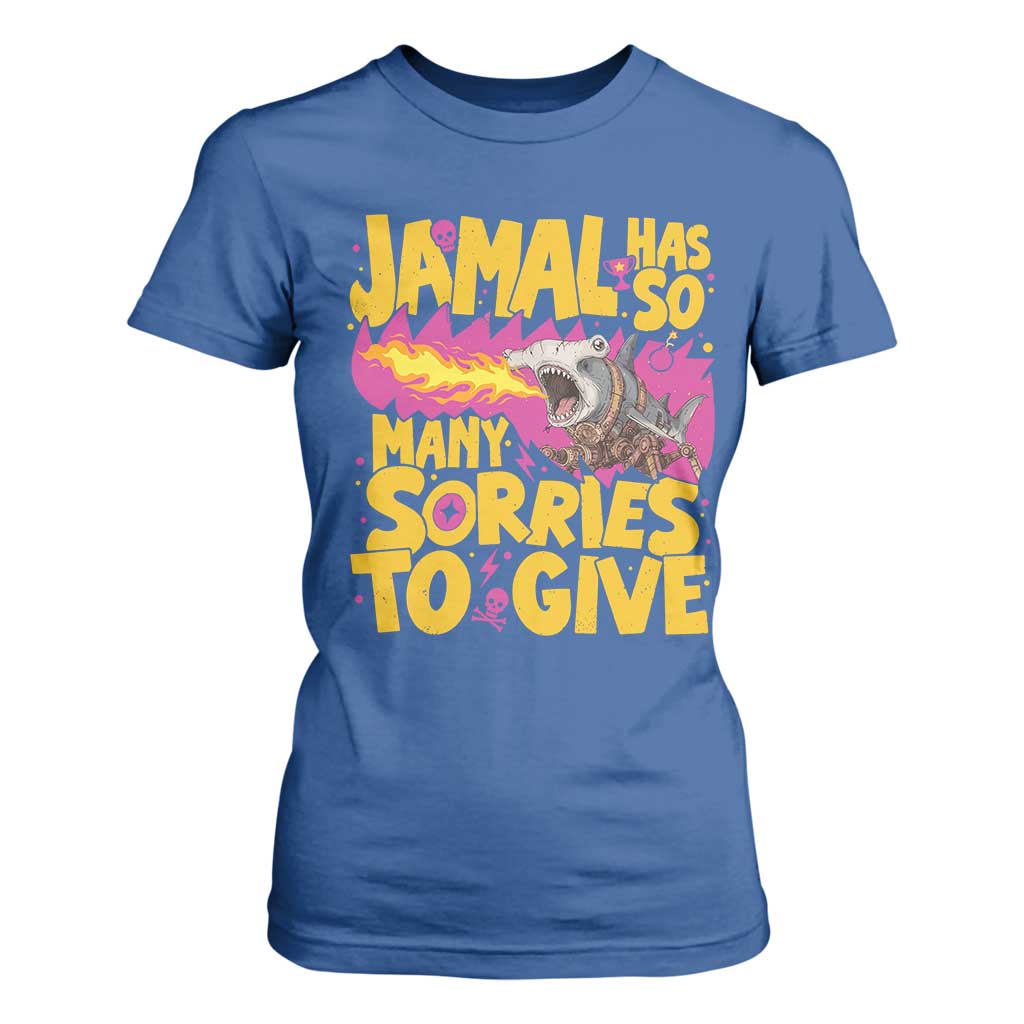 Jamal Has So Many Sorries To Give T Shirt For Women Funny Fire Breathing Hammerhead Shark Gamer