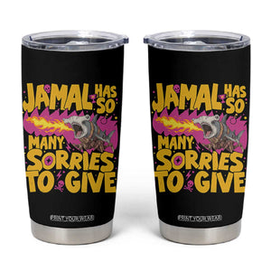 Jamal Has So Many Sorries To Give Tumbler Cup Funny Fire Breathing Hammerhead Shark Gamer