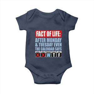 Fact Of Life Even The Calendar Says WTF Baby Onesie Funny Sarcastic Workplace Weekday Humor