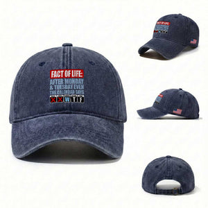 Fact Of Life Even The Calendar Says WTF Washed Cotton Baseball Cap Funny Sarcastic Workplace Weekday Humor