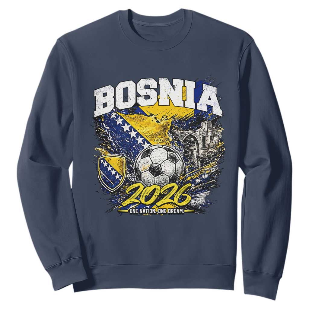 Bosnia Soccer Jersey Pride 2026 Sweatshirt One Nation One Dream Heritage Football Sports Fan