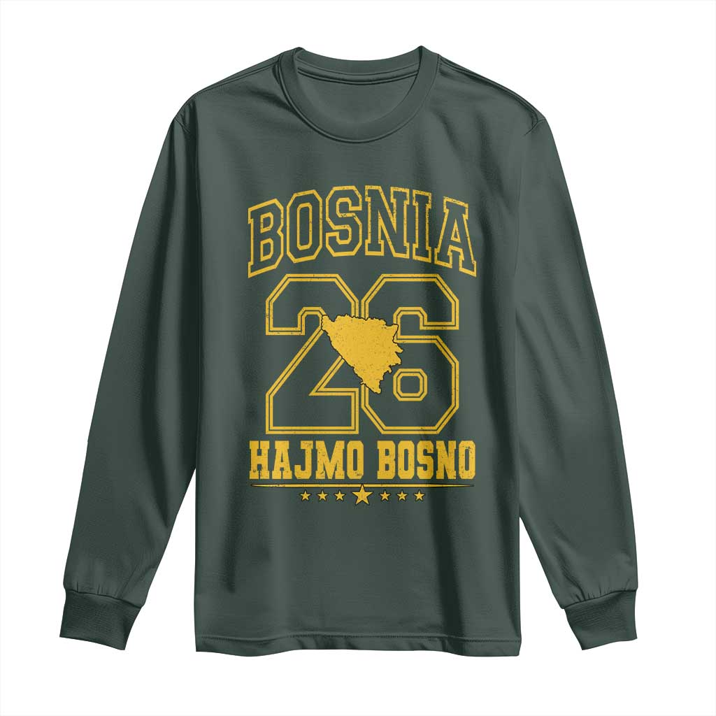 Lets Go Bosnia 2026 Hajmo Bosno Vintage Varsity Sports Style Long Sleeve Shirt Bosnia Herzegovina Map Soccer Lover Football Fan TS02 Dark Forest Green Print Your Wear