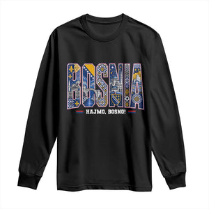 Lets Go Bosnia Heritage Hajmo Bosno Cultural Mosaic Pattern Long Sleeve Shirt Bosnia Herzegovina Map Soccer Lover Football Fan TS02 Black Print Your Wear