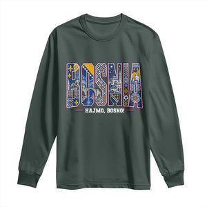 Lets Go Bosnia Heritage Hajmo Bosno Cultural Mosaic Pattern Long Sleeve Shirt Bosnia Herzegovina Map Soccer Lover Football Fan TS02 Dark Forest Green Print Your Wear