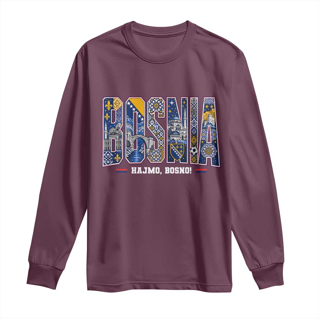 Lets Go Bosnia Heritage Hajmo Bosno Cultural Mosaic Pattern Long Sleeve Shirt Bosnia Herzegovina Map Soccer Lover Football Fan TS02 Maroon Print Your Wear