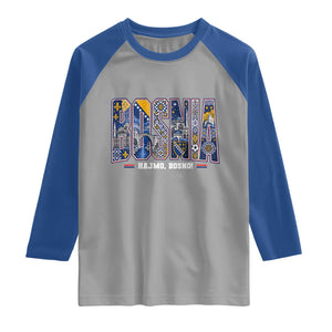 Lets Go Bosnia Heritage Hajmo Bosno Cultural Mosaic Pattern Raglan Shirt Bosnia Herzegovina Map Soccer Lover Football Fan TS02 Sport Gray Royal Print Your Wear