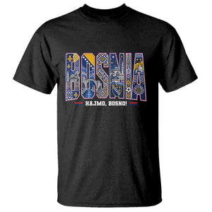 Lets Go Bosnia Heritage Hajmo Bosno Cultural Mosaic Pattern T Shirt Bosnia Herzegovina Map Soccer Lover Football Fan TS02 Black Print Your Wear