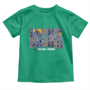Lets Go Bosnia Heritage Hajmo Bosno Cultural Mosaic Pattern Toddler T Shirt Bosnia Herzegovina Map Soccer Lover Football Fan TS02 Irish Green Print Your Wear
