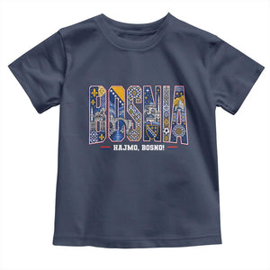 Lets Go Bosnia Heritage Hajmo Bosno Cultural Mosaic Pattern Toddler T Shirt Bosnia Herzegovina Map Soccer Lover Football Fan TS02 Navy Print Your Wear