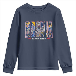 Lets Go Bosnia Heritage Hajmo Bosno Cultural Mosaic Pattern Youth Sweatshirt Bosnia Herzegovina Map Soccer Lover Football Fan TS02 Navy Print Your Wear