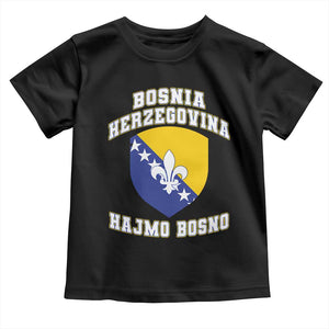 Hajmo Bosno Lets Go Bosnia Herzegovina Flag Toddler T Shirt Golden Lily Soccer Football Fan Athletic Graphic TS02 Black Print Your Wear