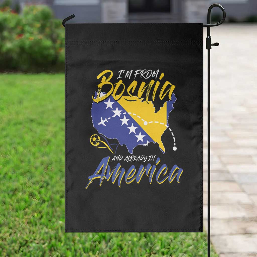 From Bosnia and Already in America Garden Flag Bosnian Soccer Fan Travel Bosnia Herzegovina Pride