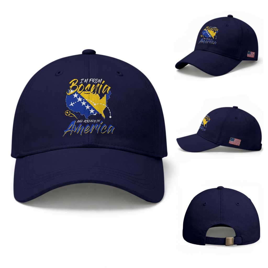 From Bosnia and Already in America Baseball Cap Bosnian Soccer Fan Travel Bosnia Herzegovina Pride