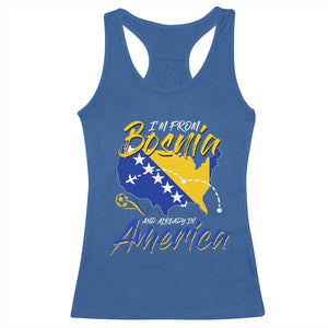 From Bosnia and Already in America Racerback Tank Top Bosnian Soccer Fan Travel Bosnia Herzegovina Pride TS02 Royal Blue Print Your Wear