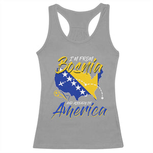 From Bosnia and Already in America Racerback Tank Top Bosnian Soccer Fan Travel Bosnia Herzegovina Pride TS02 Sport Gray Print Your Wear