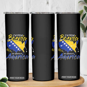 From Bosnia and Already in America Skinny Tumbler Bosnian Soccer Fan Travel Bosnia Herzegovina Pride