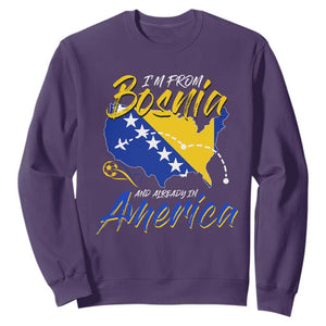 From Bosnia and Already in America Sweatshirt Bosnian Soccer Fan Travel Bosnia Herzegovina Pride TS02 Purple Print Your Wear