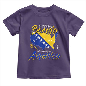 From Bosnia and Already in America Toddler T Shirt Bosnian Soccer Fan Travel Bosnia Herzegovina Pride TS02 Purple Print Your Wear