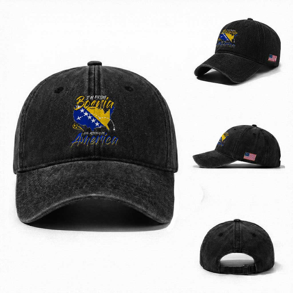 From Bosnia and Already in America Washed Cotton Baseball Cap Bosnian Soccer Fan Travel Bosnia Herzegovina Pride