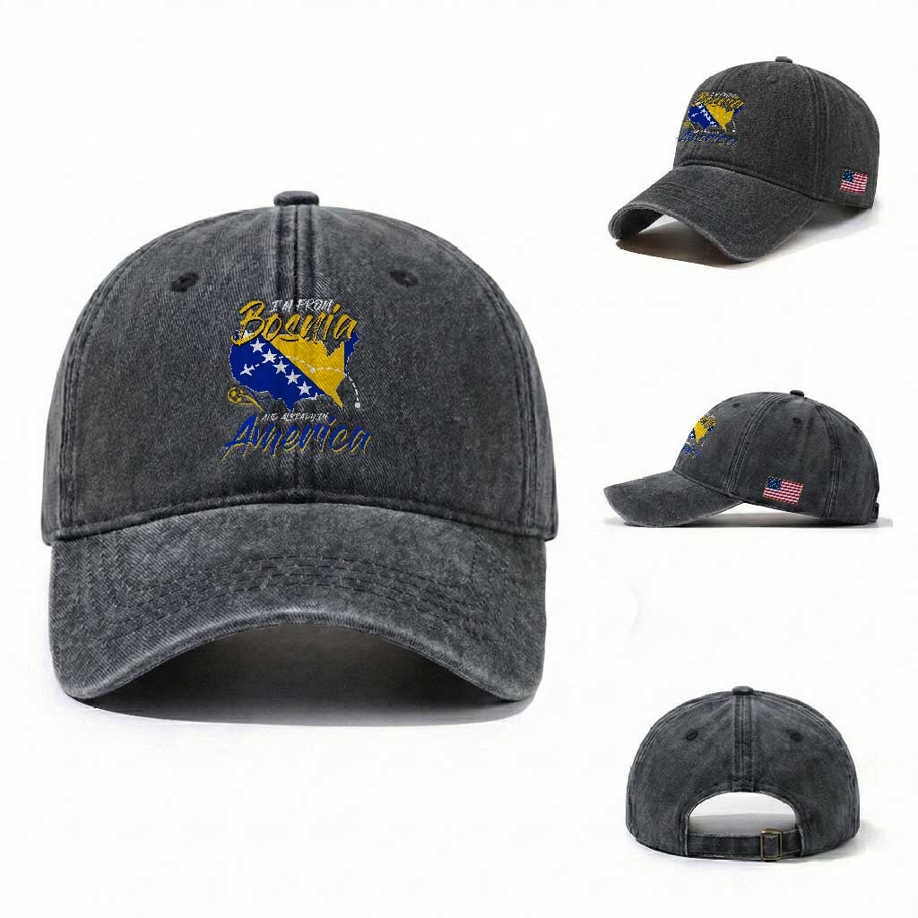 From Bosnia and Already in America Washed Cotton Baseball Cap Bosnian Soccer Fan Travel Bosnia Herzegovina Pride