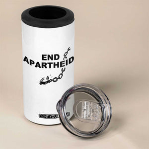 End Apartheid Human Rights 4 in 1 Can Cooler Tumbler Broken Chain Social Justice Activist