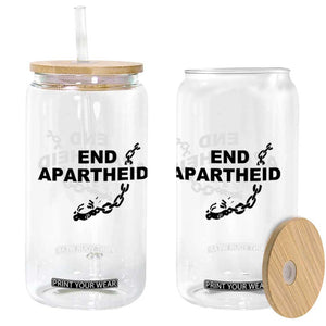 End Apartheid Human Rights Glass Can Broken Chain Social Justice Activist
