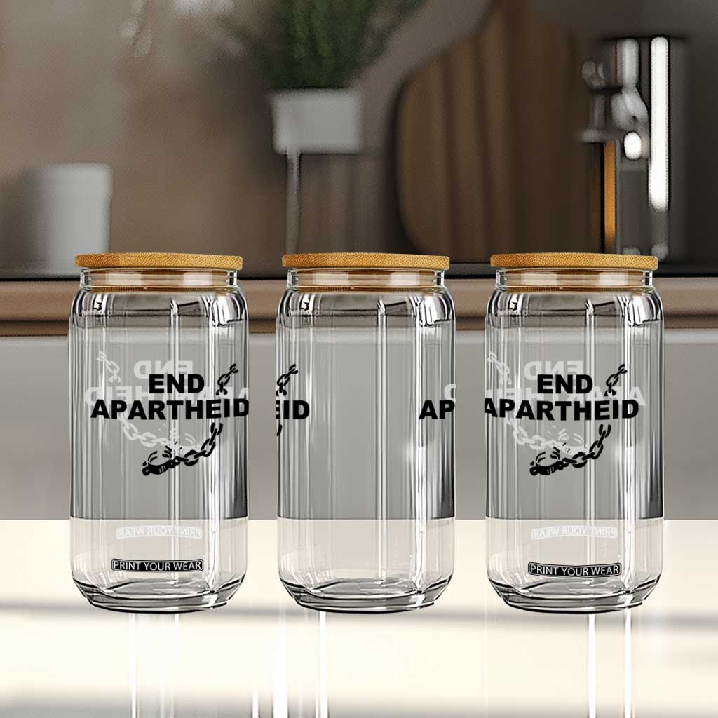 End Apartheid Human Rights Glass Can Broken Chain Social Justice Activist