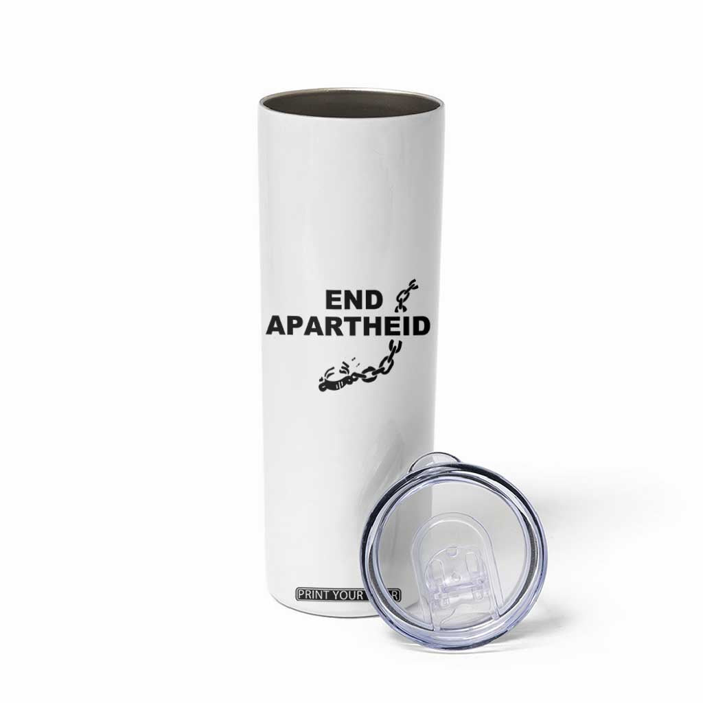 End Apartheid Human Rights Skinny Tumbler Broken Chain Social Justice Activist