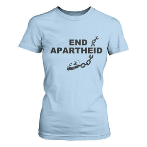 End Apartheid Human Rights T Shirt For Women Broken Chain Social Justice Activist