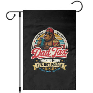 Funny Dad Tax Certified Dad Duty Bigfoot Garden Flag Vintage Sasquatch Official Snack Inspector