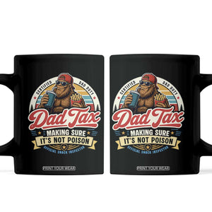 Funny Dad Tax Certified Dad Duty Bigfoot Coffee Mug Vintage Sasquatch Official Snack Inspector