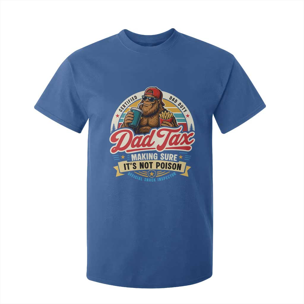 Funny Dad Tax Certified Dad Duty Bigfoot T Shirt For Kid Vintage Sasquatch Official Snack Inspector