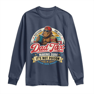 Funny Dad Tax Certified Dad Duty Bigfoot Long Sleeve Shirt Vintage Sasquatch Official Snack Inspector