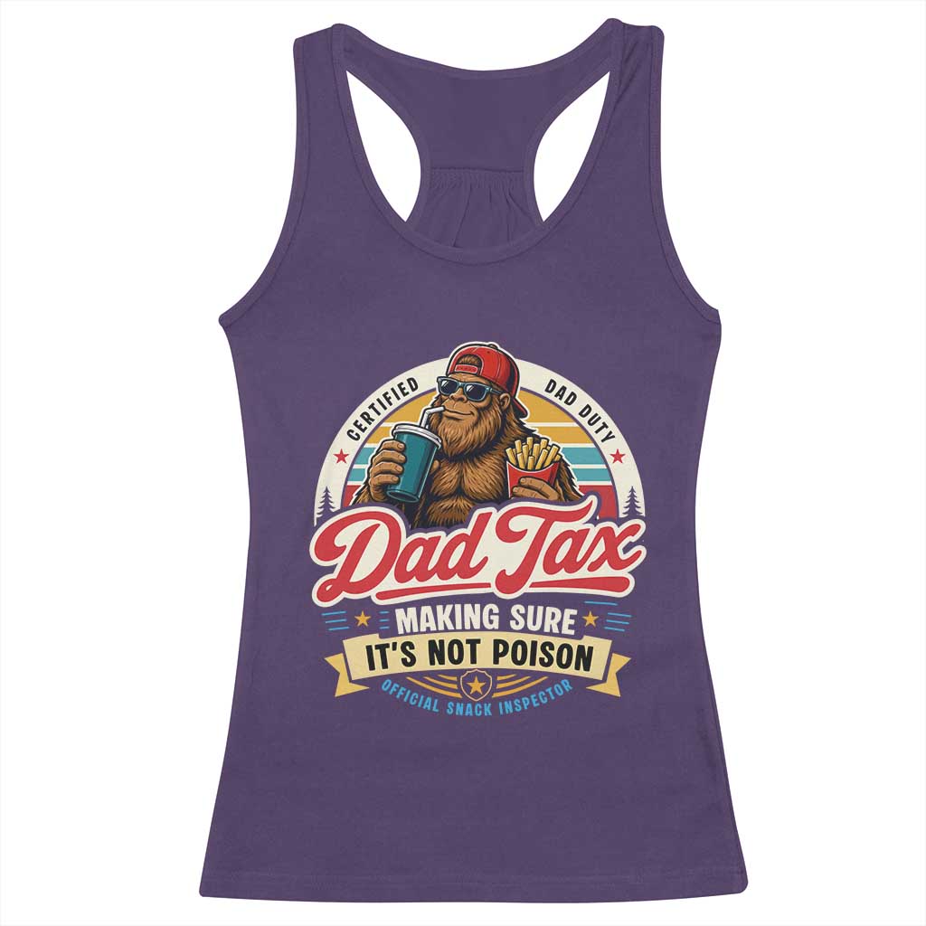 Funny Dad Tax Certified Dad Duty Bigfoot Racerback Tank Top Vintage Sasquatch Official Snack Inspector