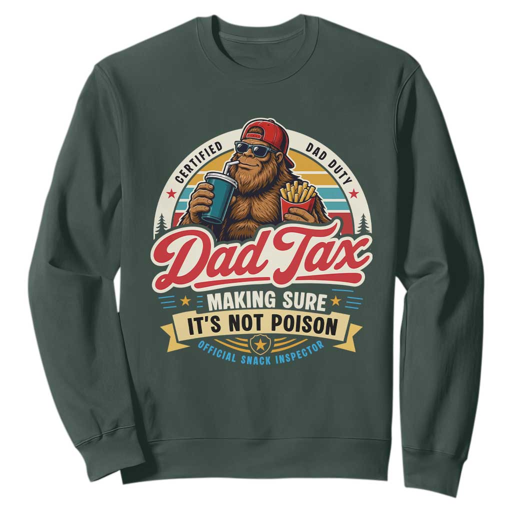 Funny Dad Tax Certified Dad Duty Bigfoot Sweatshirt Vintage Sasquatch Official Snack Inspector