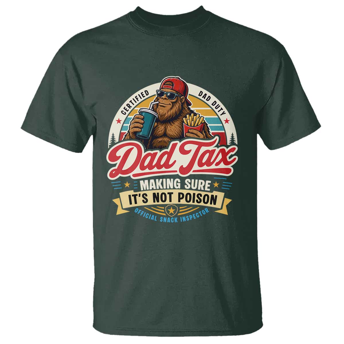 Funny Dad Tax Certified Dad Duty Bigfoot T Shirt Vintage Sasquatch Official Snack Inspector