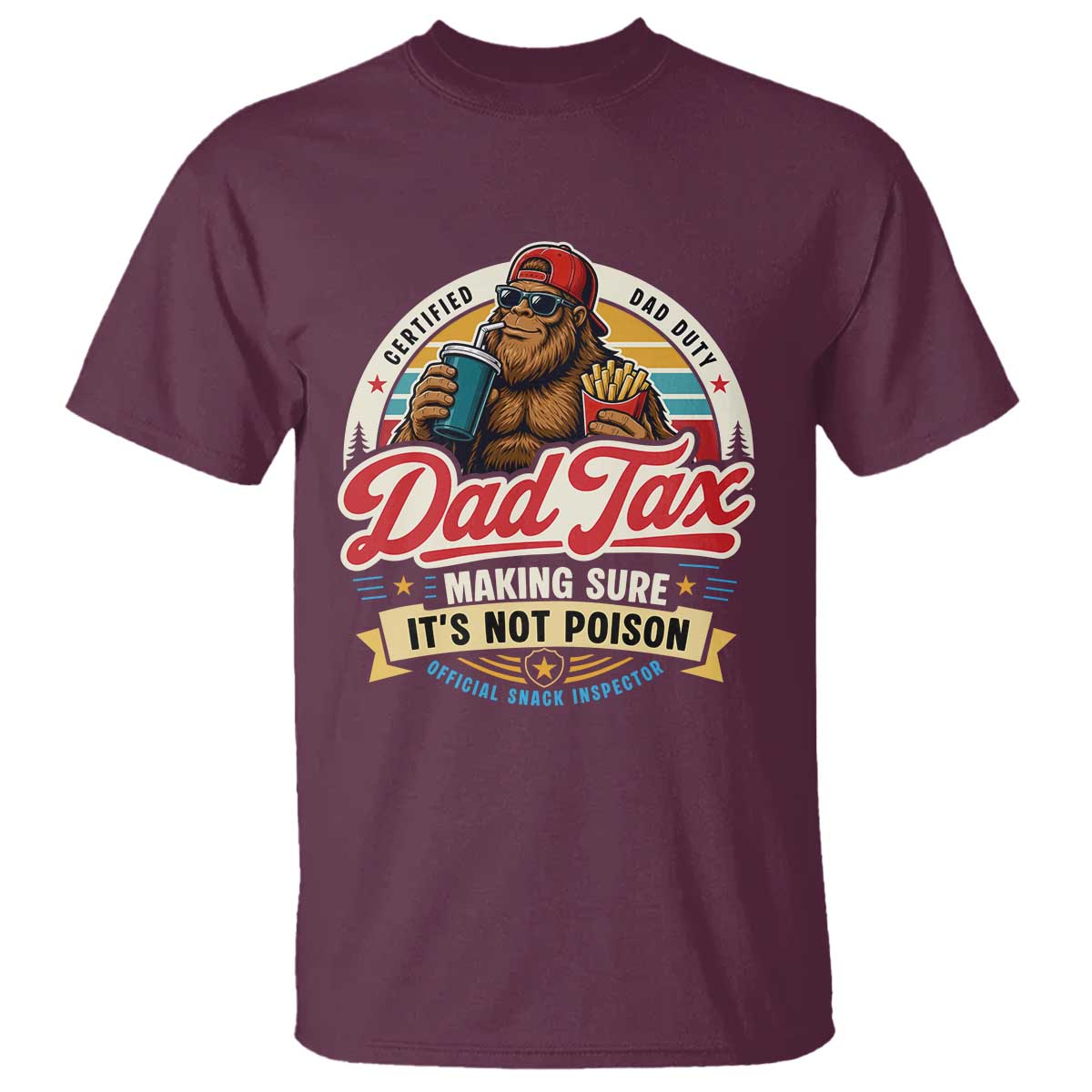 Funny Dad Tax Certified Dad Duty Bigfoot T Shirt Vintage Sasquatch Official Snack Inspector