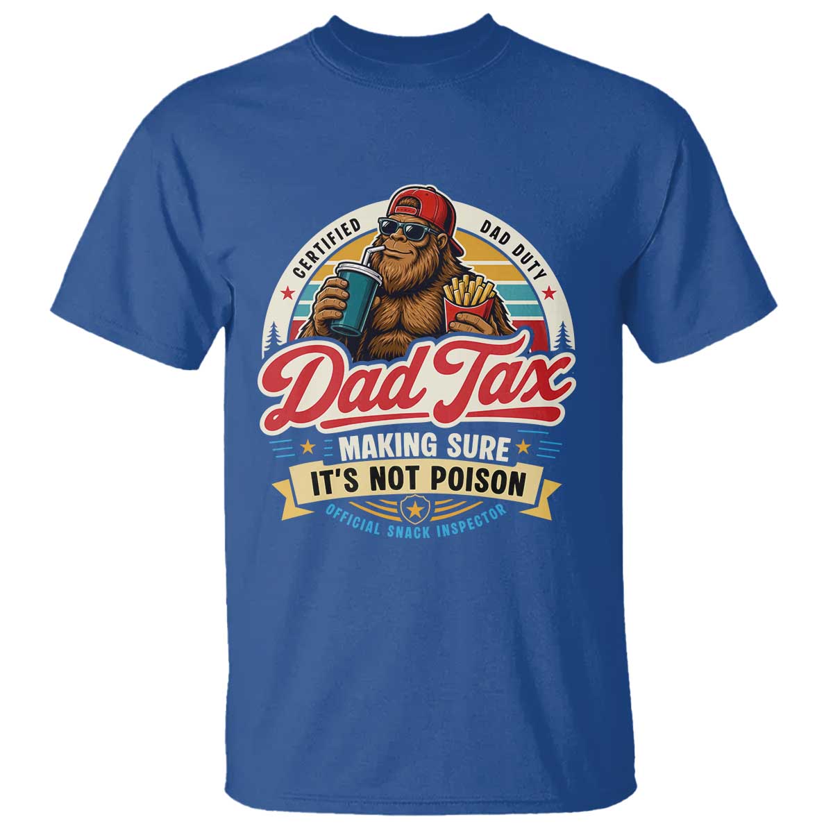 Funny Dad Tax Certified Dad Duty Bigfoot T Shirt Vintage Sasquatch Official Snack Inspector
