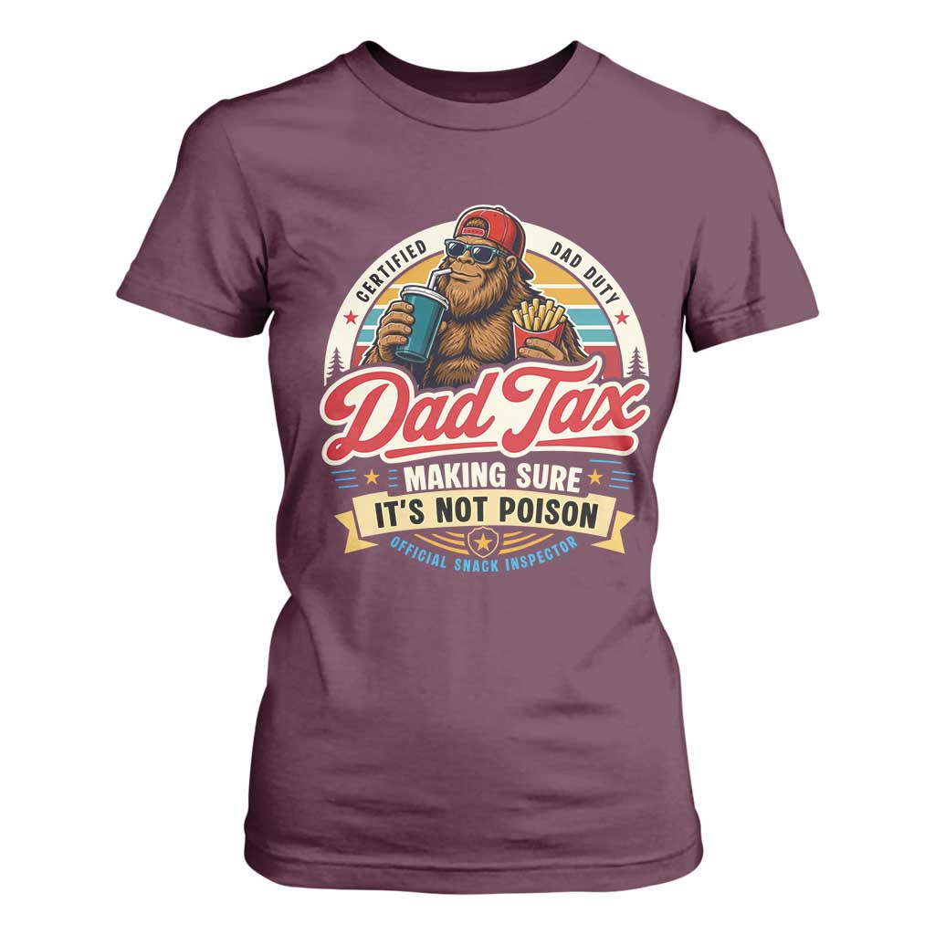 Funny Dad Tax Certified Dad Duty Bigfoot T Shirt For Women Vintage Sasquatch Official Snack Inspector