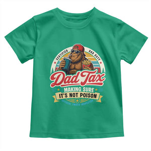Funny Dad Tax Certified Dad Duty Bigfoot Toddler T Shirt Vintage Sasquatch Official Snack Inspector